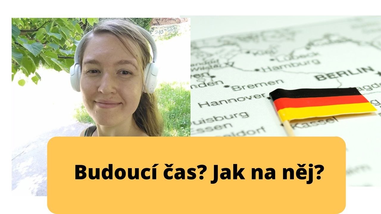 Jak na budoucí čas v němčině | Stream